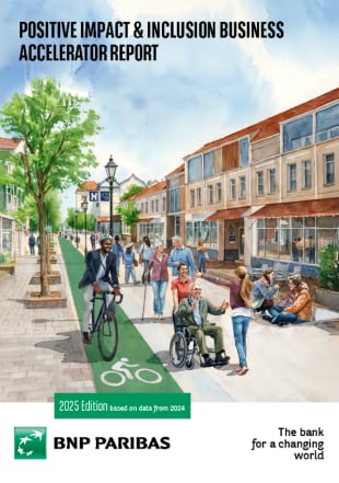 BNP Paribas Positive Impact & Inclusion Business Accelerator Report 2025
