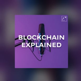Blockchain Explain_Vignettes_Podcasts